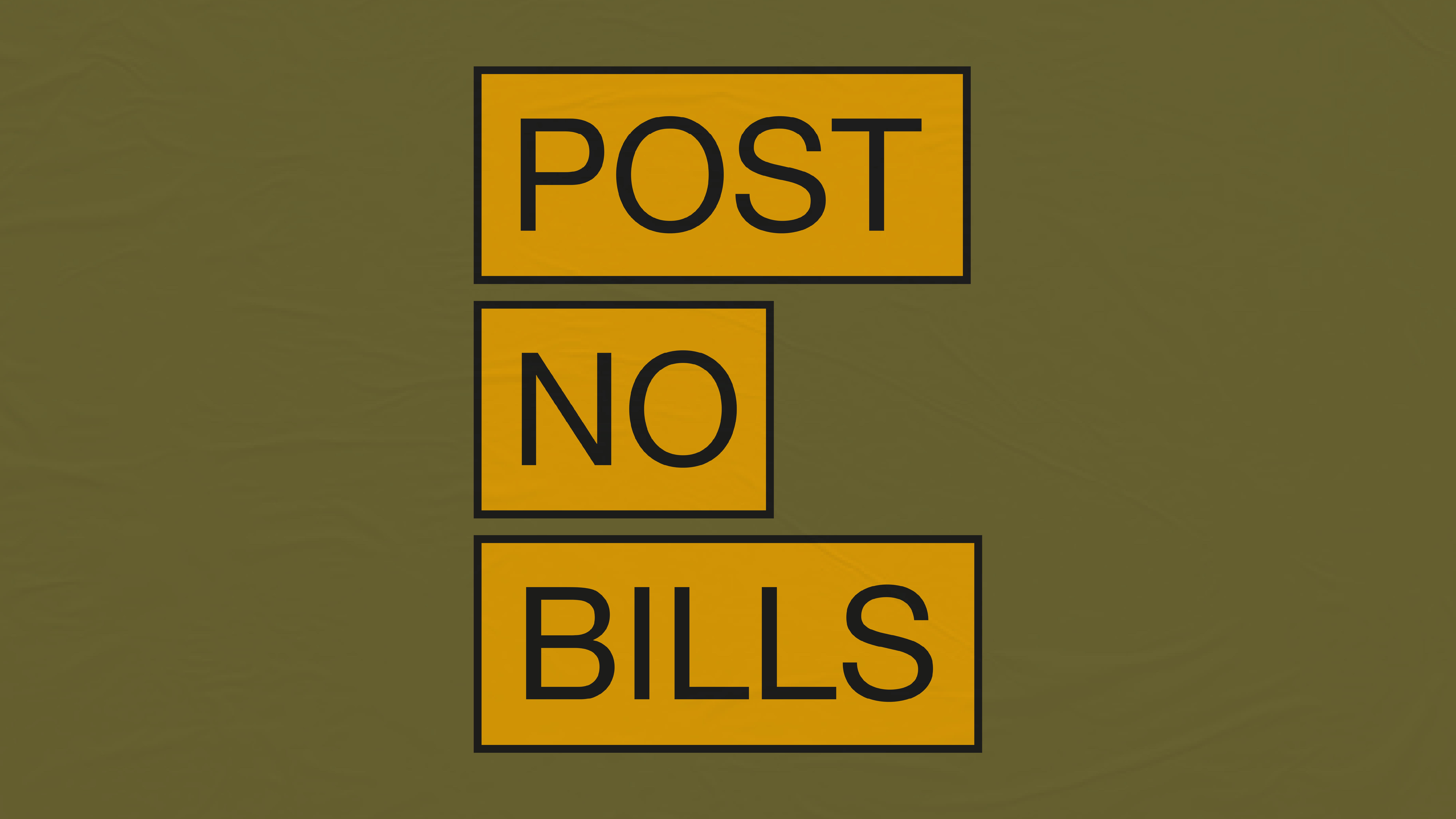 HINES – POST NO BILLS